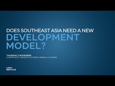 Does Southeast Asia need a new development model?